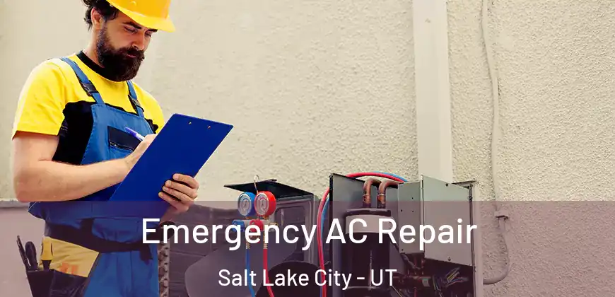  Emergency AC Repair Salt Lake City - UT