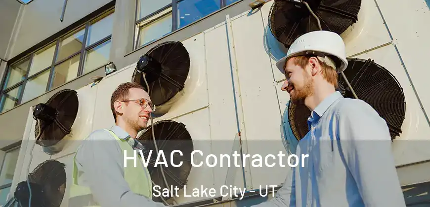 HVAC Contractor Salt Lake City - UT